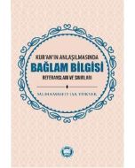 Kur'an'ın Anlaşılmasında Bağlam Bilgisi