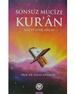 Sonsuz Mucize Kur'an İlmi ve Edebi Sırları
