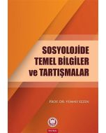 Sosyolojide Temel Bilgiler ve Tartışmalar