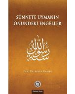 Sünnete Uymanın Önündeki Engeller