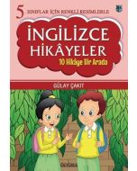 5. Sınıflar İçin Renkli Resimlerle İngilizce Hikayeler Seti - 10 Hikaye Bir Arada