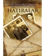Hatıralar - Kur'an Kursundan İlahiyata Din Hizmetinde Bir Ömür