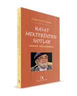 Hayat Mektebinden Notlar