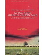 Kutsal Kesim Kurbana Yeniden Bakış