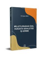 Milletlerarası Özel Hukukta Vekaletsiz İş Görme