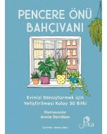 Pencere Önü Bahçıvanı (Ciltli)