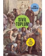 Sivil Toplum - Bir Fikrin Eleştirel Tarihi 
