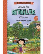 Ne Sorsan Bilir Minik - Benim İlk Bitkiler Kitabım