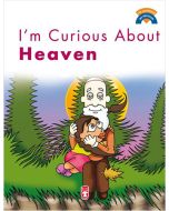 I’m Curious About Heaven