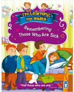 I'm Learning My Hadith - Remembering Those Who Are Sick