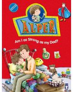 Alper Am I As Strong As My Dad? 