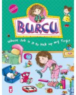 Burcu - Whose Job is it to Pick up my Toys?