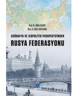 Coğrafya ve Jeopolitik Perspektifinden Rusya Federasyonu