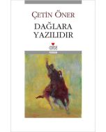 Dağlara Yazılıdır