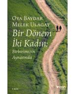 Bir Dönem İki Kadın