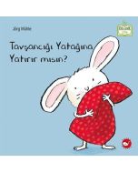 Tavşancığı Yatağına Yatırır mısın?