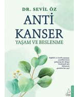 Anti Kanser - Yaşam ve Beslenme