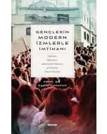 Gençlerin Modern İzmlerle İmtihanı