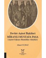 Devlet-Aşiret İlişkileri Miranlı Mustafa Paşa