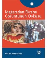 Mağaradan Ekrana Görüntünün Öyküsü
