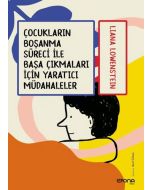 Çocukların Boşanma Süreci ile Başa Çıkmaları için Yaratıcı Müdahaleler