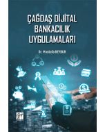 Çağdaş Dijital Bankacılık Uygulamaları