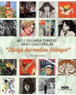 60'lı Yıllarda Türkiye: Sazlı Cazlı Sözlük
