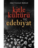 Kitle Kültürü ve Edebiyat