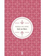 Gül ve Ben