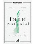 Akıl ve İrade Kapısı: İmam Maturidi