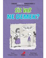 Burada Türkçe Konuşuyoruz 2 - Siz Var Ne Demek?