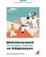 Metinlerarasılık Yeniden Yazım ve Adaptasyon