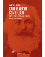 Karl Marx’ın Son Yılları