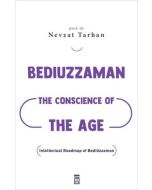 Bediuzzaman - The Conscience of The Age