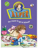 Alper Do I Have To Go To School?