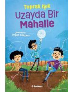 Uzayda Bir Mahalle