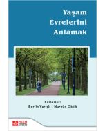 Yaşam Evrelerini Anlamak