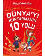 Dünya'yı Kurtarmanın 10 Yolu