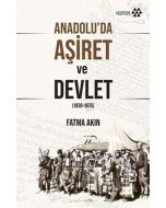 Anadolu’da Aşiret ve Devlet