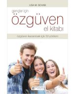 Gençler İçin Özgüven El Kitabı