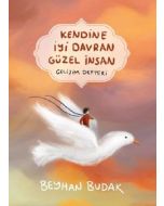 Kendine İyi Davran Güzel İnsan