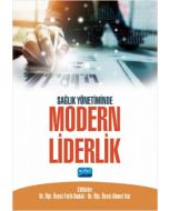 Sağlık Yönetiminde Modern Liderlik