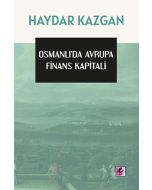 Osmanlı’da Avrupa Finans Kapitali