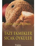 Taze Ekmekler Sıcak Öyküler