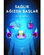 Sağlık Ağızda Başlar