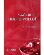 Sağlık ve Tıbbi Biyoloji