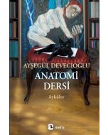 Anatomi Dersi - Öyküler