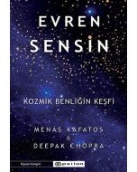 Evren Sensin - Kozmik Benliğin Keşfi