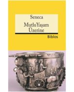 Mutlu Yaşam Üzerine