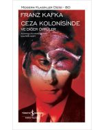 Ceza Kolonisinde ve Diğer Öyküler (Ciltli)